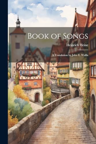 Book of Songs: A Translation by John E. Wallis