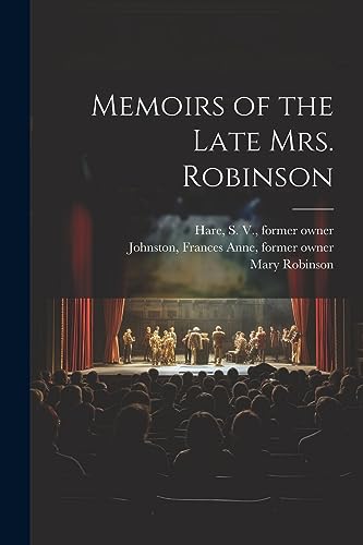 Memoirs of the Late Mrs. Robinson