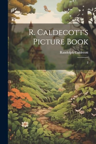 R. Caldecott's Picture Book: 2