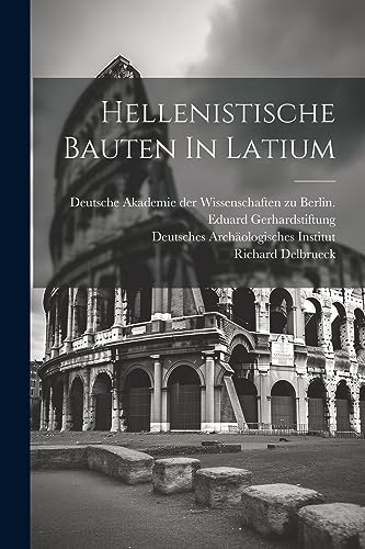 Hellenistische Bauten In Latium