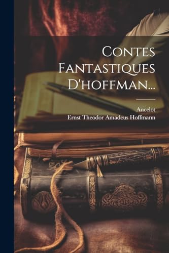 Contes Fantastiques D'hoffman...