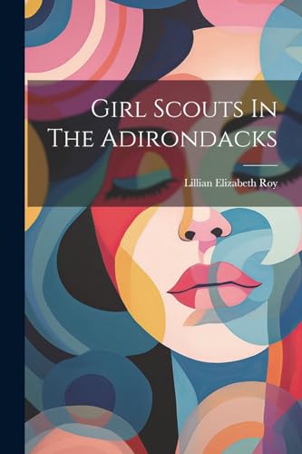 Girl Scouts In The Adirondacks