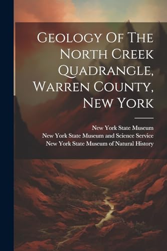 Geology Of The North Creek Quadrangle, Warren County, New York