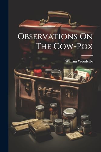 Observations On The Cow-pox