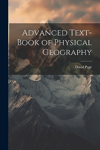 Advanced Text-Book of Physical Geography