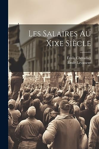 Les Salaires Au Xixe Si?cle