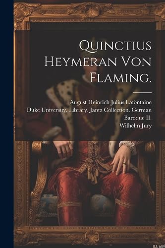 Quinctius Heymeran von Flaming.