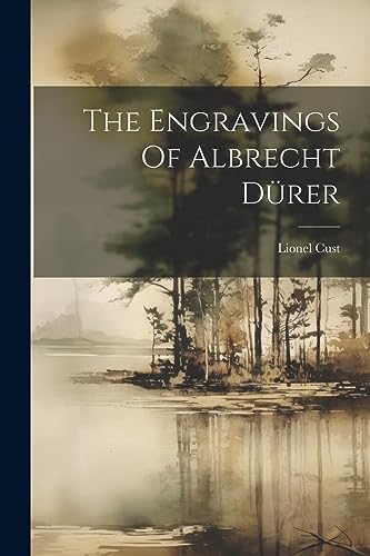 The Engravings Of Albrecht D?rer