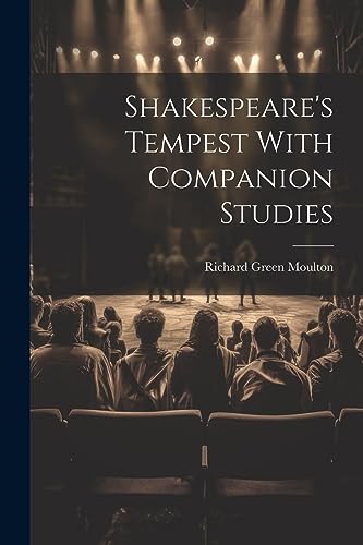 Shakespeare's Tempest With Companion Studies