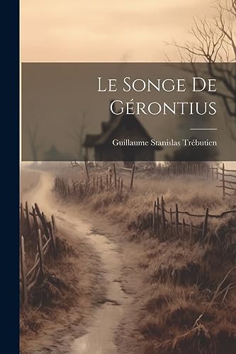 Le Songe De G?rontius