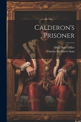 Calderon's Prisoner