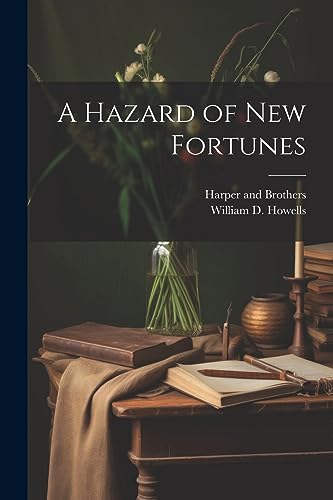 A Hazard of new Fortunes