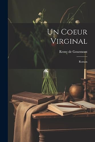 Un coeur virginal; roman