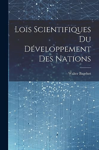 Lois Scientifiques du D?veloppement des Nations