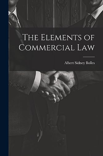 The Elements of Commercial Law