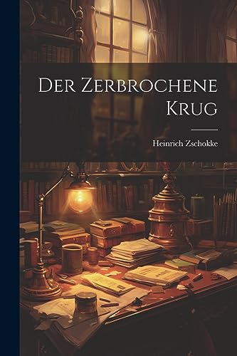 Der Zerbrochene Krug