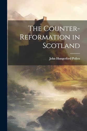 The Counter-Reformation in Scotland