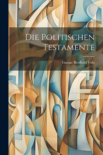 Die Politischen Testamente