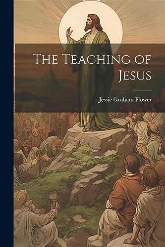 The Teaching of Jesus