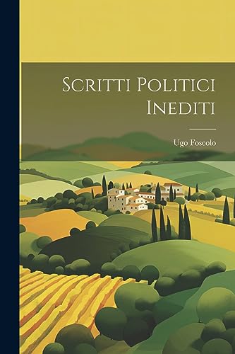 Scritti Politici Inediti