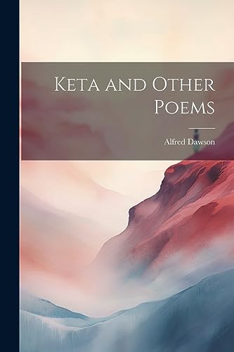 Keta and Other Poems