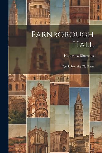 Farnborough Hall: New Life on the Old Farm