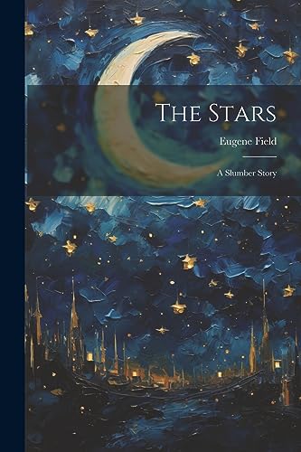 The Stars: A Slumber Story