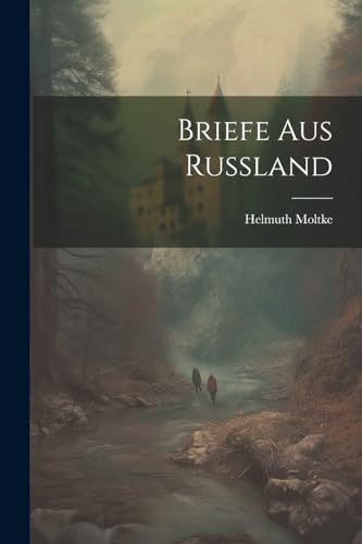 Briefe aus Russland