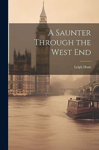 A Saunter Through the West End