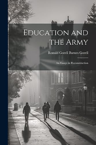 Education and the Army: An Essays in Reconstruction