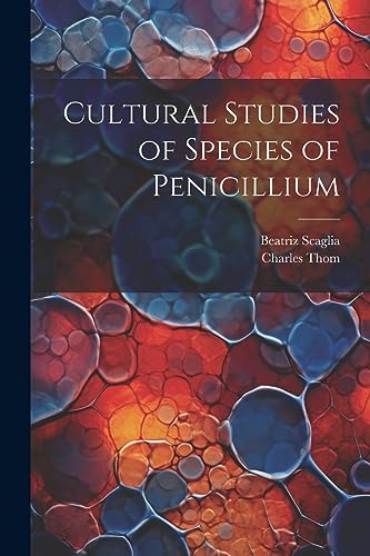 Cultural Studies of Species of Penicillium