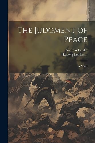 The Judgment of Peace; A Novel