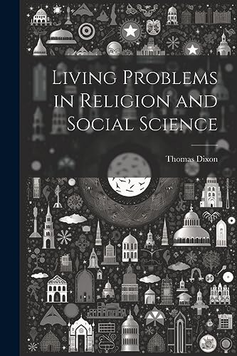 Living Problems in Religion and Social Science