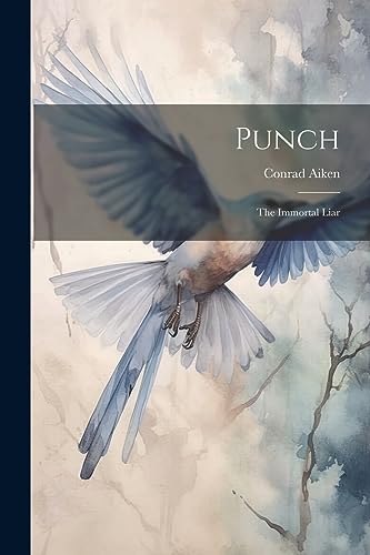 Punch: The Immortal Liar