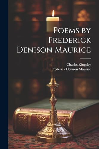 Poems by Frederick Denison Maurice