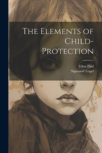 The Elements of Child-Protection