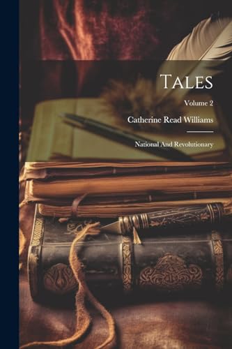 Tales: National And Revolutionary; Volume 2