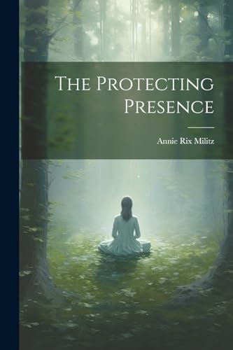 The Protecting Presence