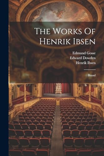 The Works Of Henrik Ibsen: Brand