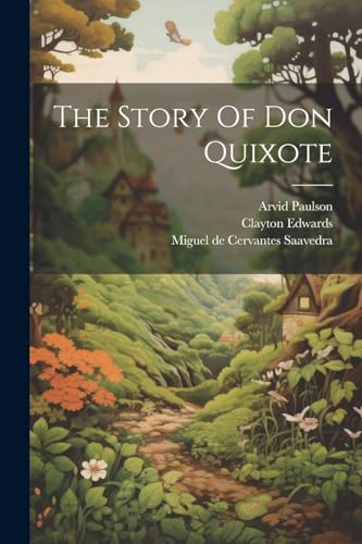 The Story Of Don Quixote