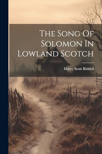 The Song Of Solomon In Lowland Scotch