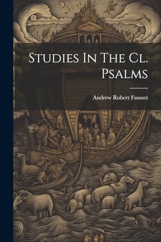 Studies In The Cl. Psalms