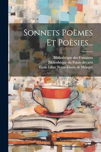 Sonnets Po?mes Et Po?sies...