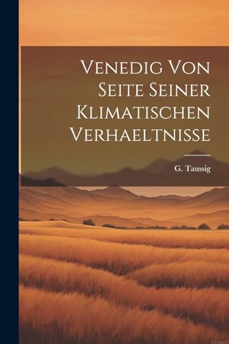 Venedig von Seite Seiner Klimatischen Verhaeltnisse