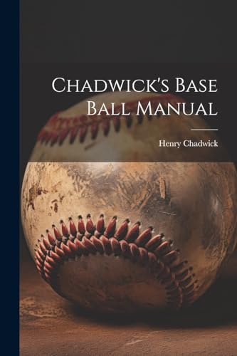 Chadwick's Base Ball Manual