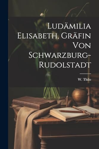 Lud?milia Elisabeth, Gr?fin von Schwarzburg-Rudolstadt