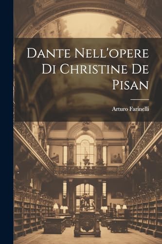 Dante Nell'opere Di Christine De Pisan