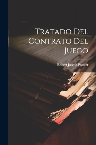 Tratado Del Contrato Del Juego