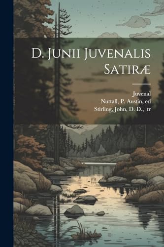 D. Junii Juvenalis Satir