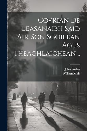 Co-'rian De 'leasanaibh Said Air-son Sgoilean Agus Theaghlaichean ..